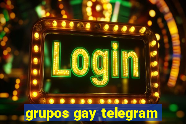 grupos gay telegram